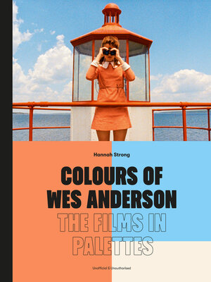 cover image of Colours of Wes Anderson